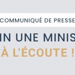 ENFIN UNE MINISTRE À L’ÉCOUTE !