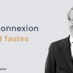 Déconnexion et fautes