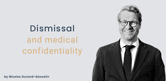 Dismissal and medical confidentiality
