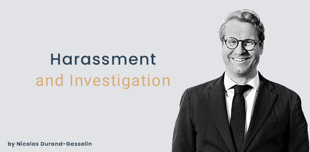 Harassment and investigation