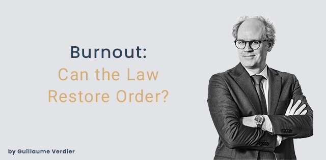 Burnout: Can the Law Restore Order?