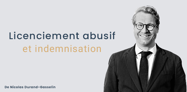 Licenciement abusif et indemnisation